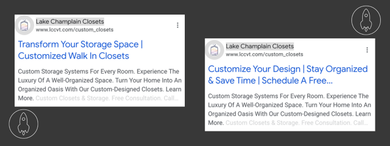 2 examples of Google Ads for Lake Champlain Closets that use Action Verbs in the headlines